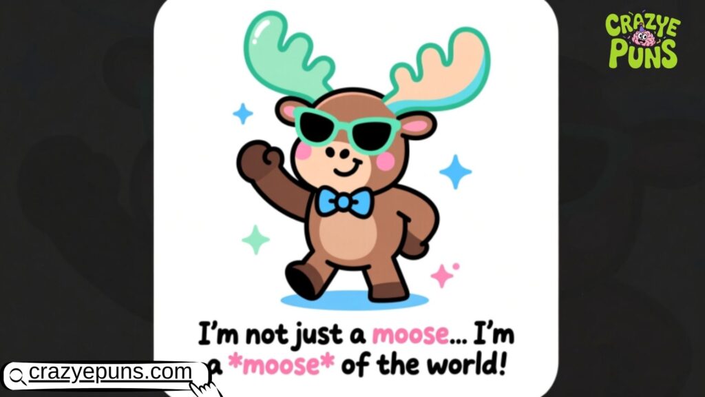 Moose Puns for Instagram Captions