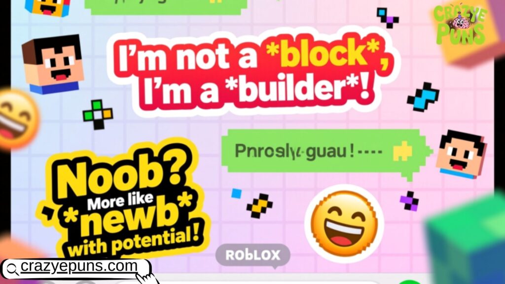 Roblox Puns for Chat and Status 