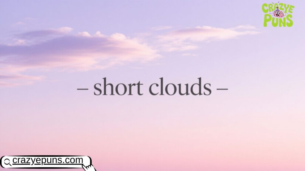 Short Clouds Captions for Instagram