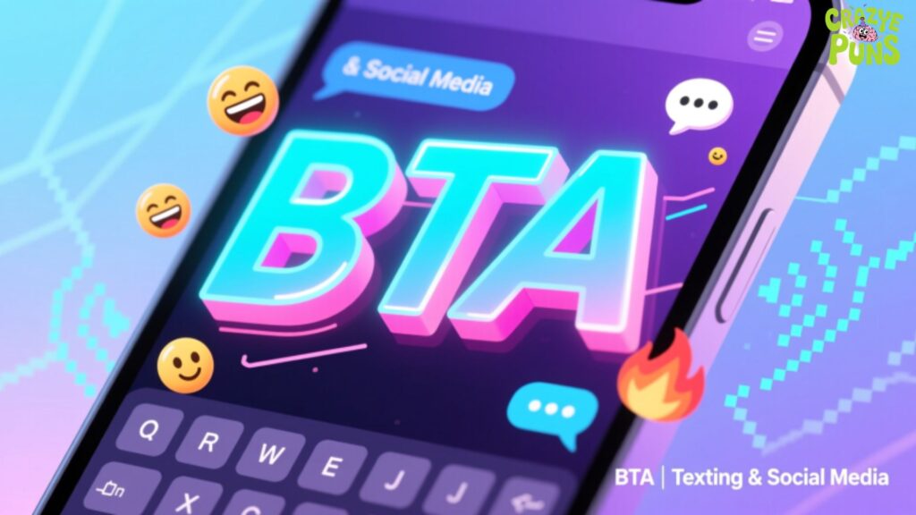 BTA in Texting & Social Media