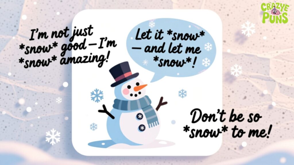 Funny Snow Clever Snow Puns for Instagram One Liners