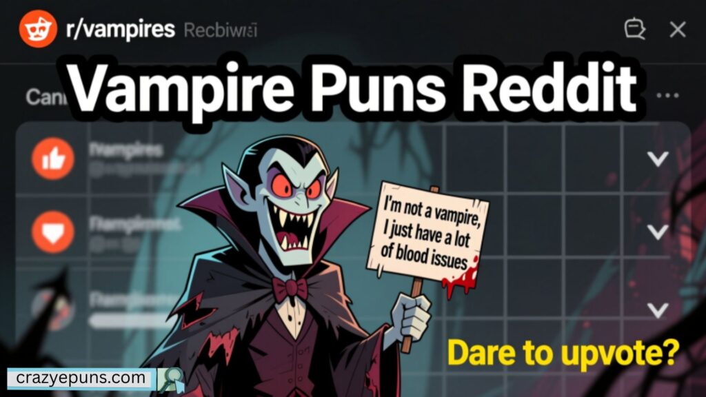 Vampire Puns Reddit