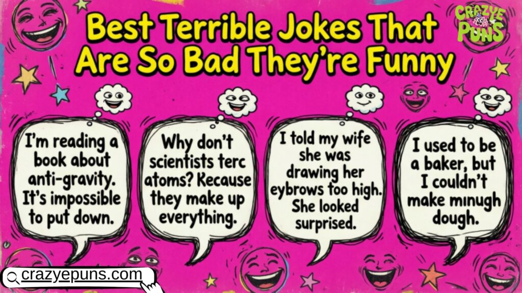 Best Terrible Jokes That Are So Bad They're Funny