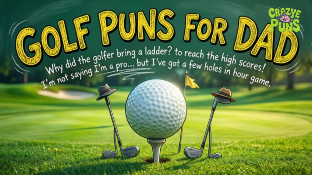 Golf Puns for Dad