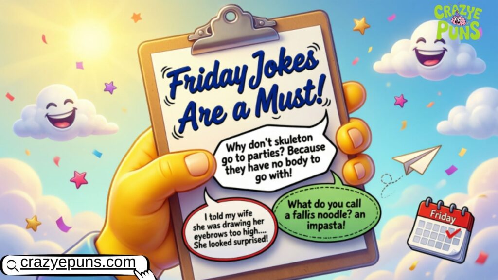 Ready for the Weekend These Friday Jokes Are a Must!