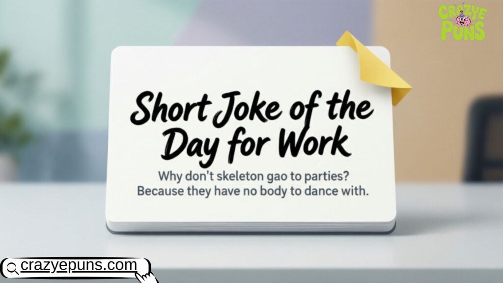 Short Joke of the Day for Work