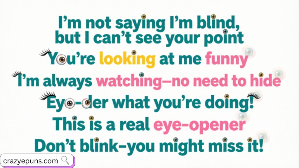 Eye Puns One Liners