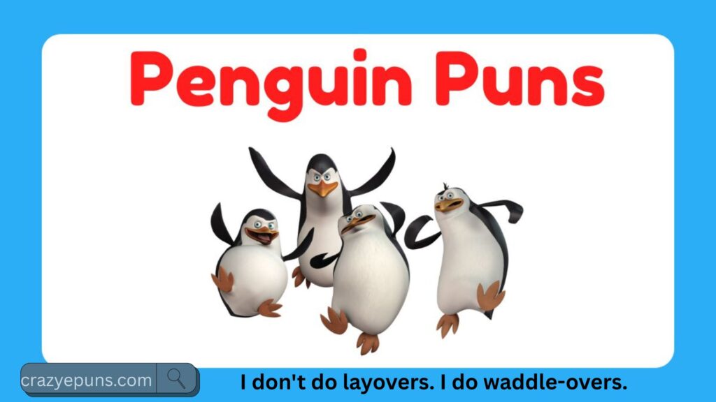 Penguin Travel Puns