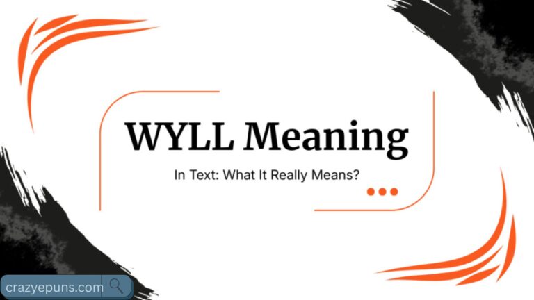 WYLL Meaning