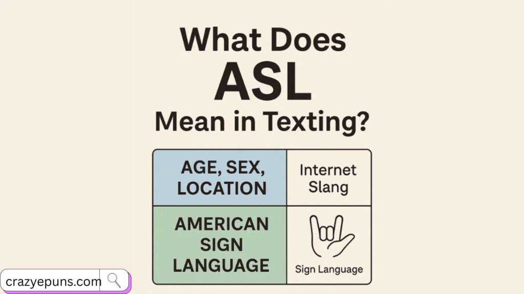 What Does ASL Mean in Slang