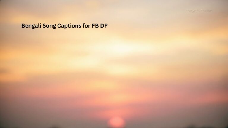 Bengali Song Captions for FB DP
