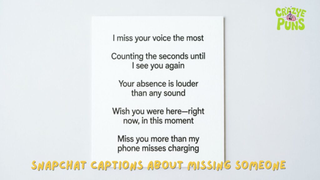 Snapchat Captions About Missing Someone